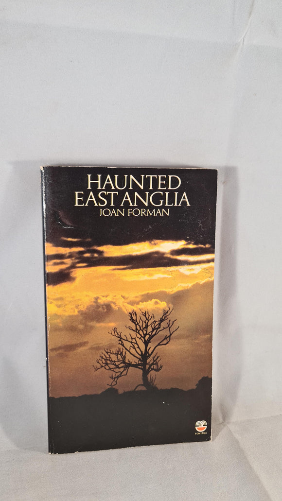 Joan Forman - Haunted East Anglia, Fontana, 1977, Paperbacks