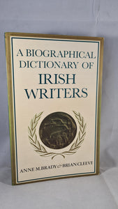 Anne Brady & Brian Cleeve -Biographical Dictionary of Irish Writers, Lilliput, 1985, Paperbacks