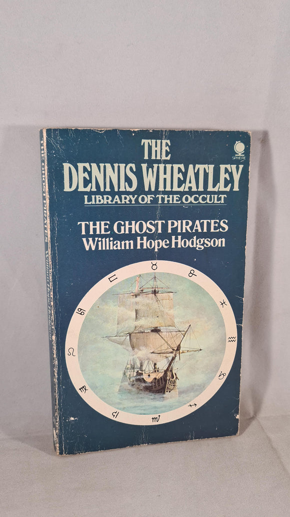 William Hope Hodgson - The Ghost Pirates, Sphere Books, 1977, Paperbacks