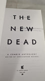 Christopher Golden - The New Dead, St Martin's Griffin, 2010, First Edition, Paperbacks