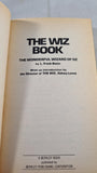 L Frank Braum - The Wiz Book, Berkley Book, 1978, Paperbacks