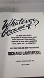 Richard Lamparski - Whatever Became Of .....? Crown Publishing, 1986, Paperbacks