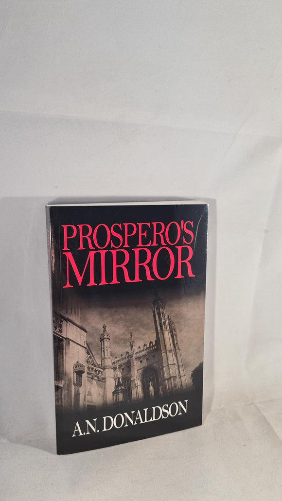 A N Donaldson - Prospero's Mirror, Endeavour Press, 2013, Paperbacks