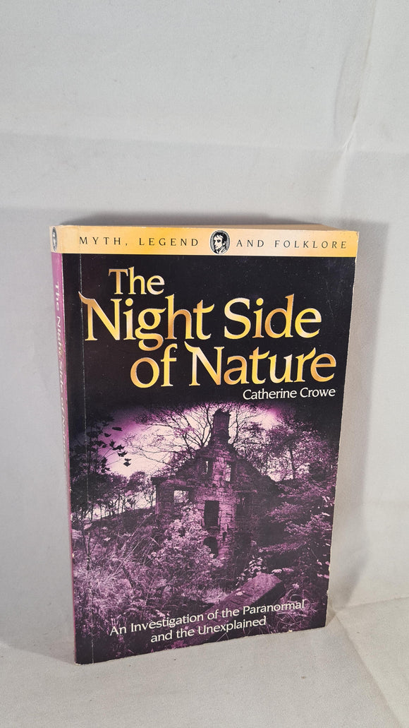 Catherine Crowe - The Night Side of Nature, Wordsworth, 2000, Paperbacks
