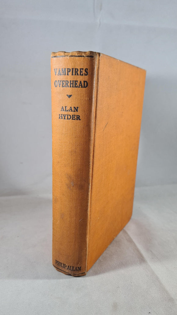 Alan Hyder - Vampires Overhead, Philip Allan, 1935, First Edition