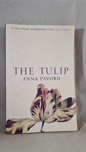 Anna Pavord - The Tulip, Bloomsbury, 2000, Paperbacks