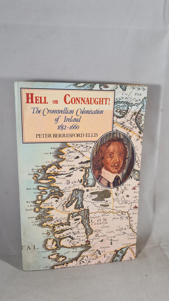 Peter Berresford Ellis - Hell or Connaught, The Blackstaff Press, 1988, Signed, Paperbacks