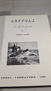 Norman Scarfe - Suffolk A Shell Guide, Faber & Faber, 1960