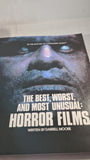 Darrell Moore - The Best, Worst, & Most Unusual: Horror Films, 1983, First Edition