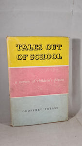 Geoffrey Trease - Tales Out of School, Heinemann, 1948