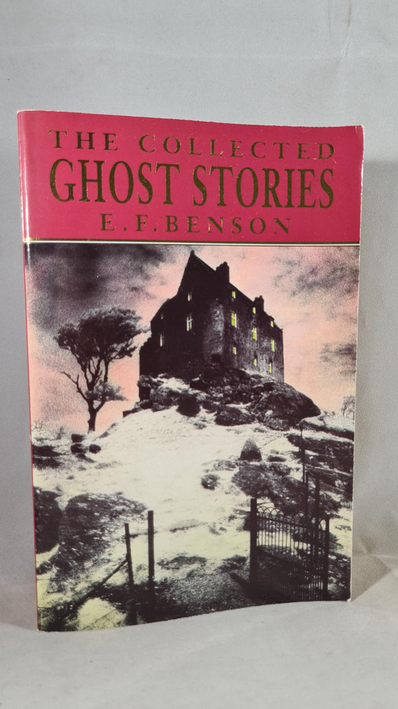 Richard Dalby - The Collected Ghost Stories of E F Benson, Robinson, 1992, Paperbacks