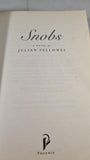 Julian Fellowes - Snobs, Phoenix Paperbacks, 2005, Letter
