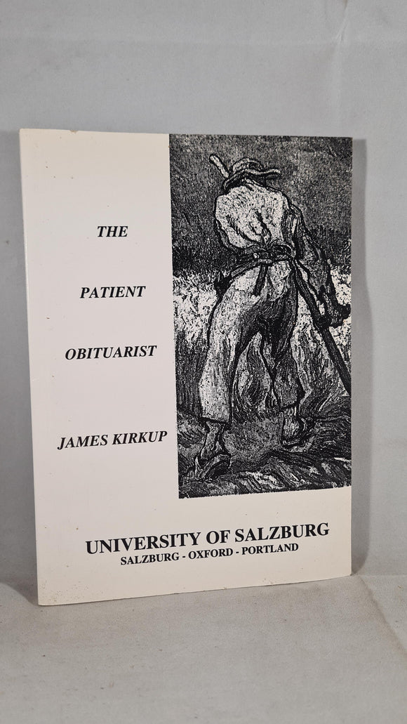 James Kirkup - The Patient Obituarist, University of Salzburg, 1996, Paperbacks
