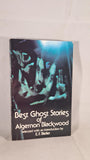 E F Bleiler - Best Ghost Stories of Algernon Blackwood, Dover, 1973, Paperbacks