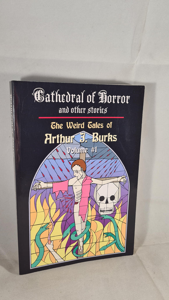 Arthur J Burks - Cathedral of Horror 1 & other stories, Ramble House, 2014, Paperbacks