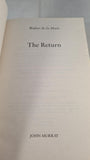 Walter de la Mare - The Return, John Murray, 2012, Paperbacks