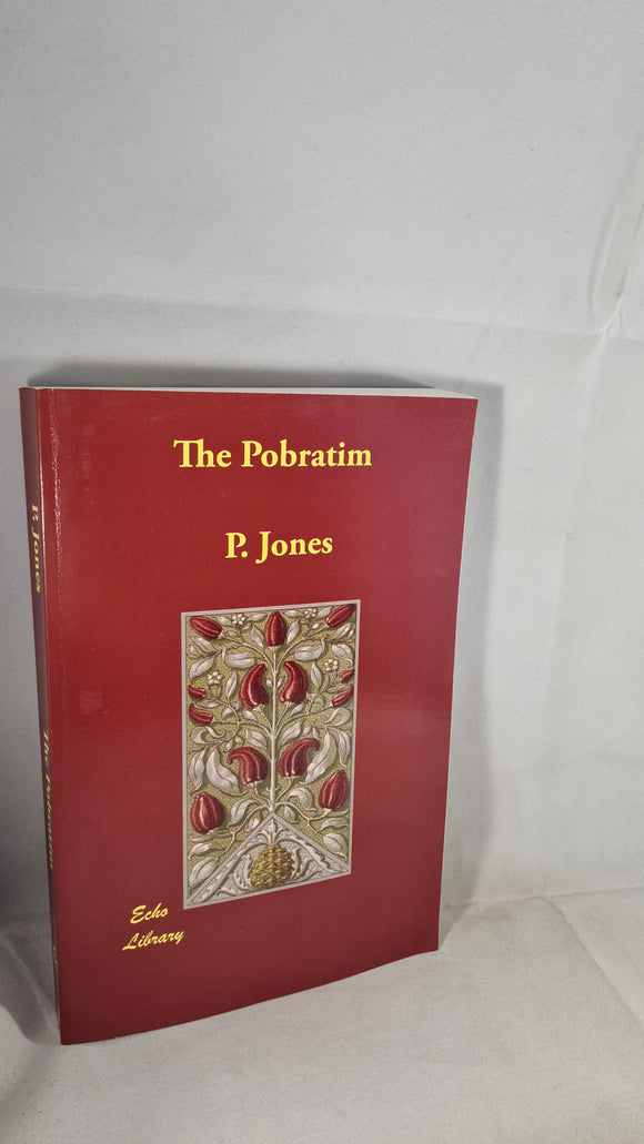 P Jones - The Pobratim, Echo Library, 2011, Paperbacks