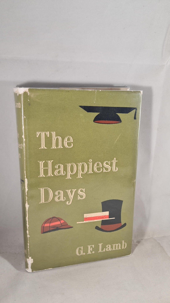 G F Lamb - The Happiest Days, Michael Joseph, 1959, First Edition