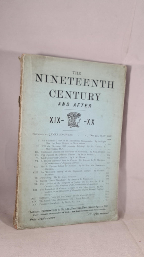 The Nineteenth Century & After XIX - XX Number 375 May 1908