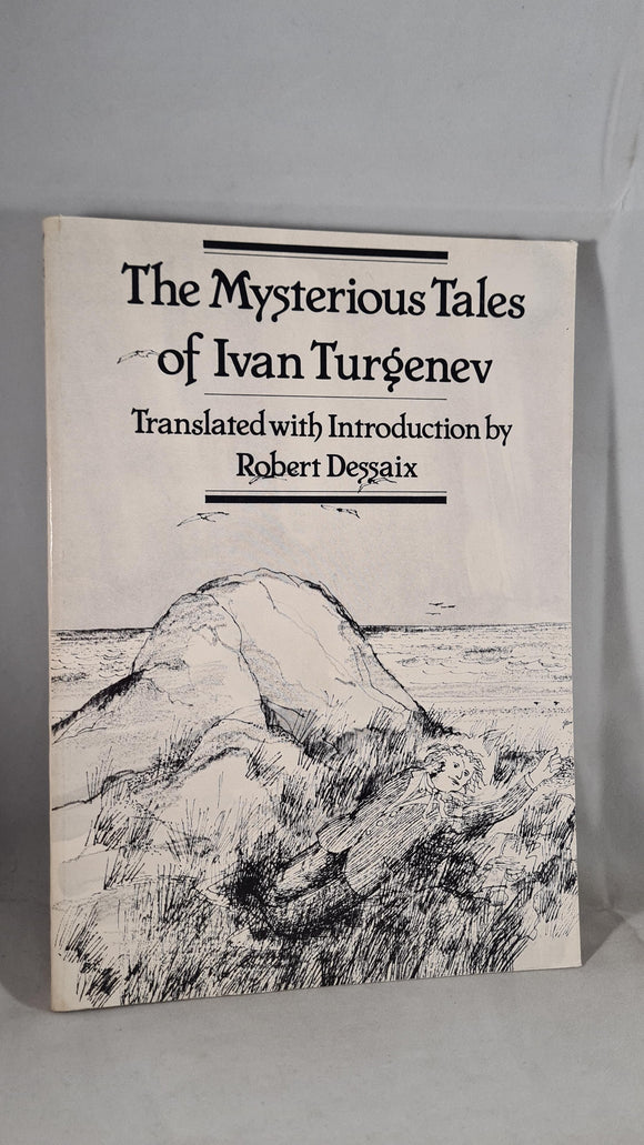 Robert Dessaix - The Mysterious Tales of Ivan Turgenev, Australian National, 1979