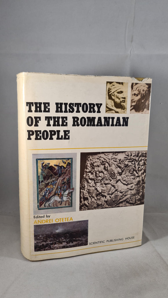 Andrei Otetea - The History of the Romanian People, Scientific Publishing House, 1970