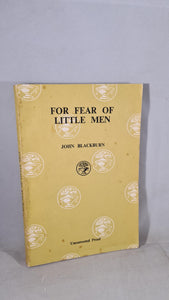 John Blackburn -For Fear of Little Men, Jonathan Cape, 1972, Uncorrected Proof Paperbacks