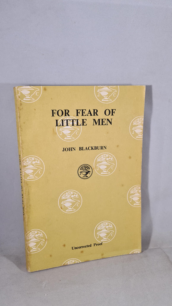 John Blackburn -For Fear of Little Men, Jonathan Cape, 1972, Uncorrected Proof Paperbacks