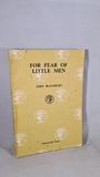 John Blackburn -For Fear of Little Men, Jonathan Cape, 1972, Uncorrected Proof Paperbacks