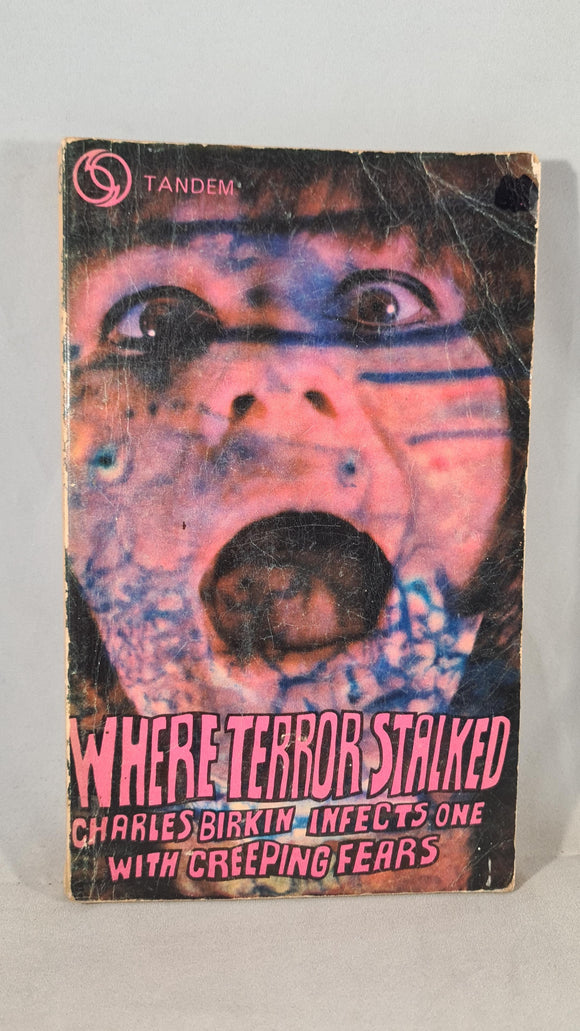 Charles Birkin - Where Terror Stalked, Tandem Books, 1966, First Edition, Paperbacks