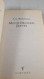 P G Wodehouse - Much Obliged, Jeeves, Vintage, 1990, Paperbacks