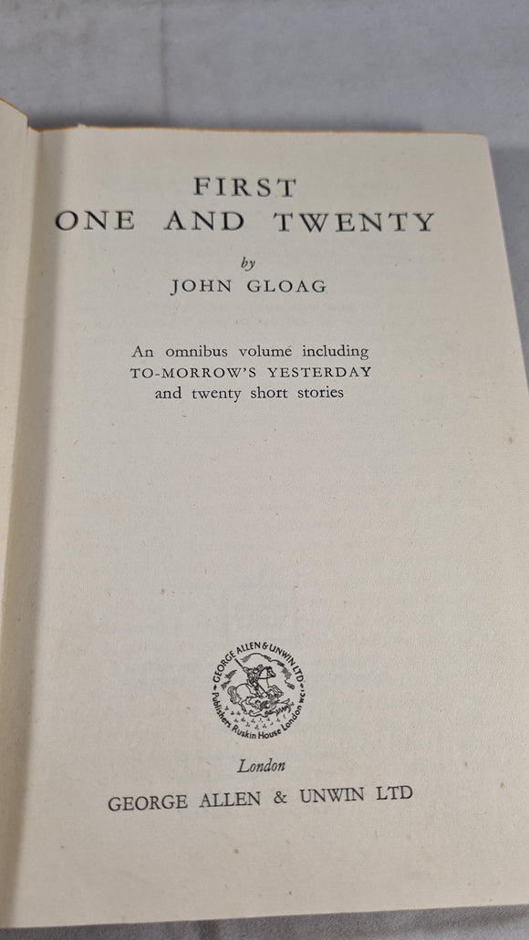 John Gloag - First One and Twenty, George Allen, 1946