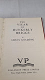 Louis Golding - The Vicar of Dunkerly Briggs & other stories, Vallancey Press, 1944