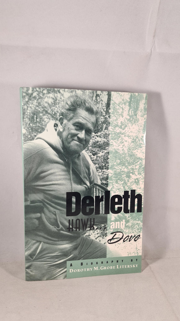 Dorothy Grobe Litersky - Derleth Hawk . . and Dove, National Writers, 1997, Paperbacks