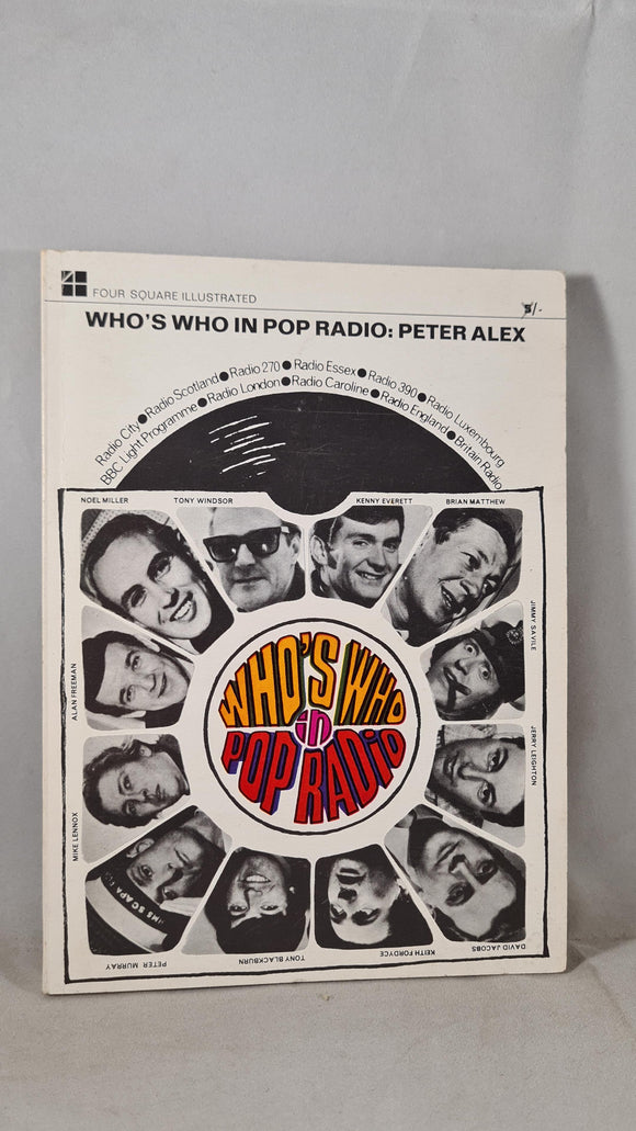 Peter Alex - Who's Who in Pop Radio, Four Square, 1966, Paperbacks