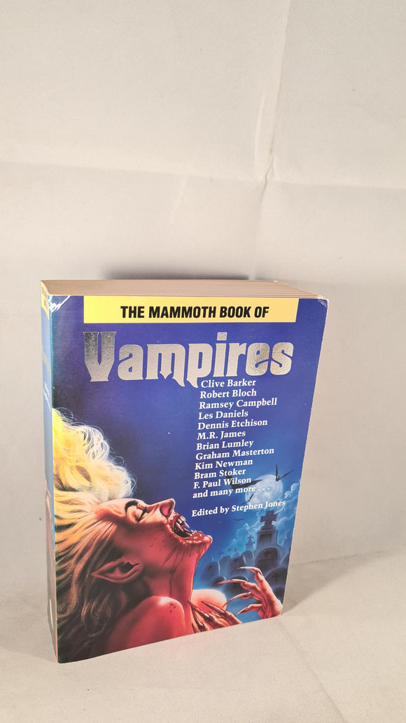 Stephen Jones - The Mammoth Book of Vampires, Robinson, 1992, Paperbacks