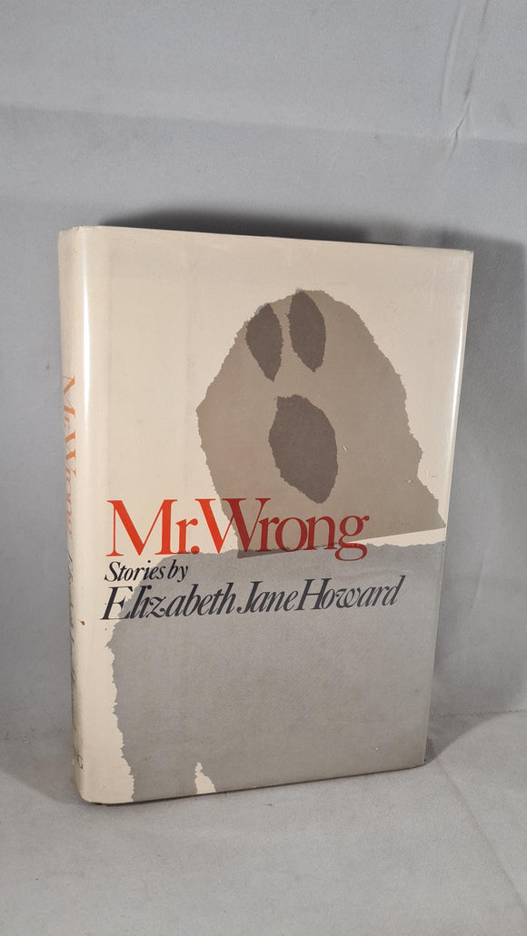 Elizabeth Jane Howard - Mr Wrong, Viking Press, 1976