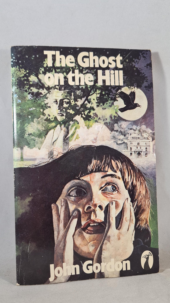 John Gordon - The Ghost on the Hill, Peacock Books, 1977, Paperbacks