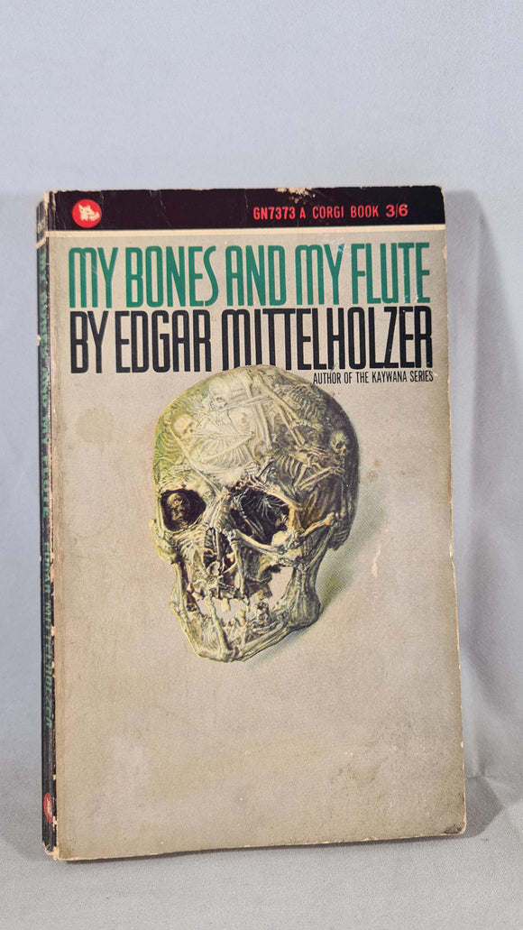 Edgar Mittelholzer - My Bones and My Flute, Corgi Book, 1966, Paperbacks