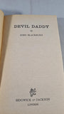 John Blackburn - Devil Daddy, Sidgwick & Jackson, 1974, Paperbacks