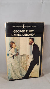 George Eliot - Daniel Deronda, Penguin Books, 1976, Paperbacks