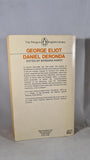 George Eliot - Daniel Deronda, Penguin Books, 1976, Paperbacks