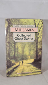 M R James - Collected Ghost Stories, Wordsworth, 1992, Paperbacks