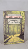M R James - Collected Ghost Stories, Wordsworth, 1992, Paperbacks