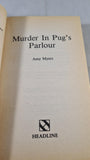 Amy Myers - Murder in Pug's Parlour, Headline, 1989, Paperbacks