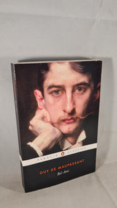 Guy de Maupassant - Bel-Ami, Penguin Books, 1975, Paperbacks