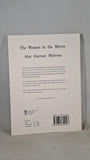 Alec Gurney Melross -The Woman in the Mirror, Allborough Press, 1990, Signed, Paperbacks
