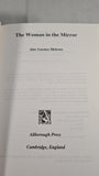 Alec Gurney Melross -The Woman in the Mirror, Allborough Press, 1990, Signed, Paperbacks