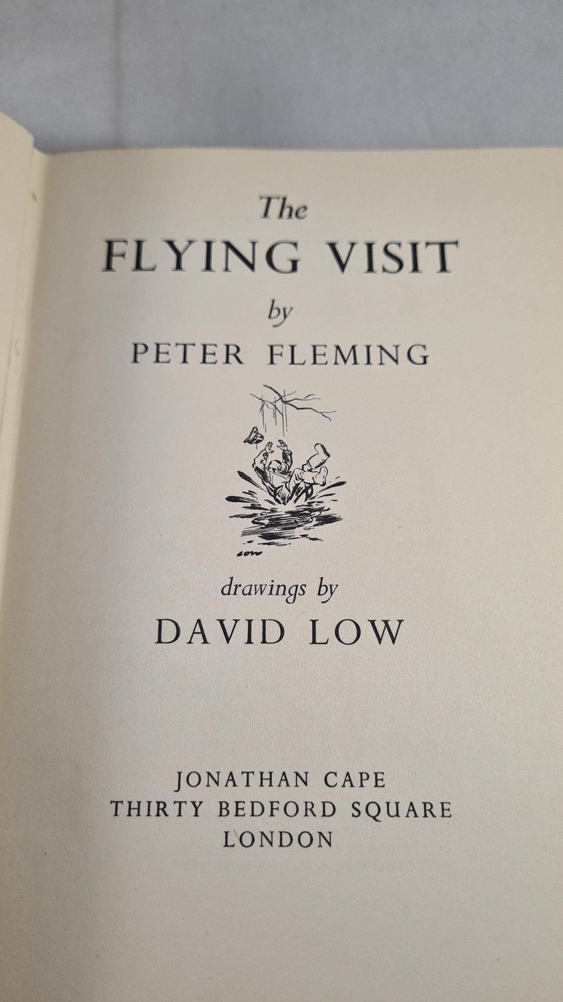 Flying Visit Peter Fleming - The Flying Visit, Jonathan Cape, 1941, Signed – Richard ...