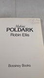 Robin Ellis - Making Poldark, Bossiney Books, 1978, First Edition, Paperbacks