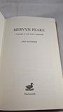 John Batchelor - Mervyn Peake, Duckworth, 1974, First Edition